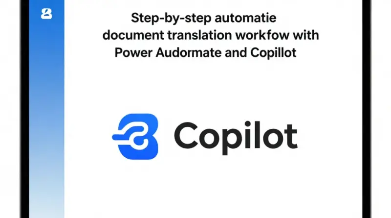 สร้าง Workflow แปลภาษาเอกสารอัตโนมัติด้วย Power Automate ร่วมกับ Copilot แบบทีละขั้นตอน