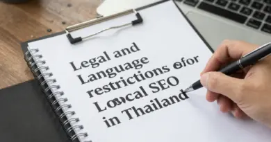 ข้อกฎหมายและข้อจำกัดทางถ้อยคำที่ต้องระวังในการทำ Local SEO ในประเทศไทยมีอะไรบ้าง?